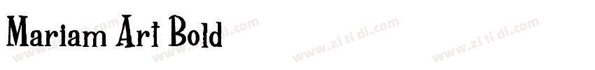 Mariam Art Bold字体转换